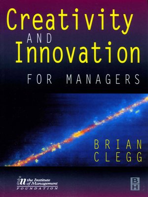 cover image of Creativity and Innovation for Managers